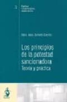 los principios de la potestad sancionadora: teoria practica-9788496717787