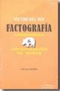 factografia: vanguardia y comunicacion de masas-9788496775787