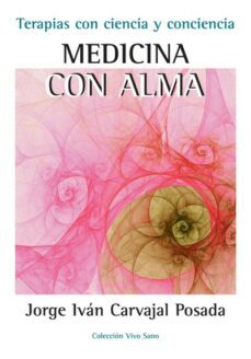 medicina con alma (ebook)-jorge ivan carvajal posada-9788496851887