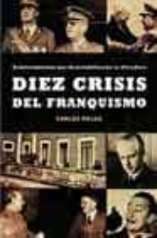 diez crisis del franquismo-carlos rojas-9788497341387