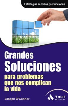 grandes soluciones para problemas que nos complican la vida-joseph o connor-9788497353687