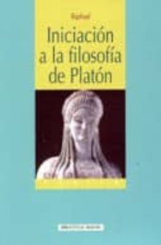 iniciacion a la filosofia de platon-9788497423687