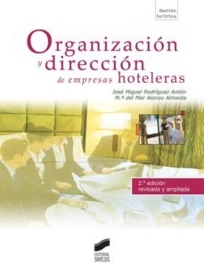 organizacion y direccion de empresas hoteleras (segunda edicion) (ebook)-jose miguel rodriguez anton-maria del mar alonso almeida-9788497568487