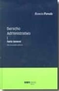 derecho administrativo, i.(17ª ed):  parte general-ramon parada-9788497685887