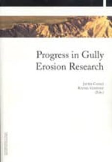 progress in gully erosion research-javier casali sarasibar-9788497691987