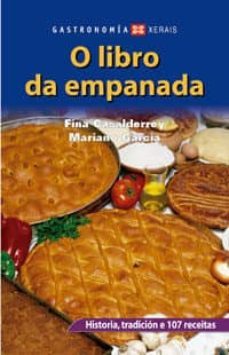 o libro da empanada (4ª ed. actualizada)-fina casalderrey-mariano garcia-9788497824187