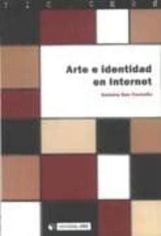 arte e identidad en internet-gemma san cornelio-9788497886987