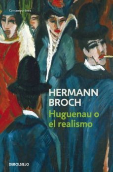 huguenau o el realismo (los sonambulos, 3)-hermann broch-luis izquierdo-9788497939287