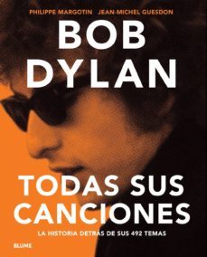 (pe) bob dylan: todas sus canciones-9788498018387