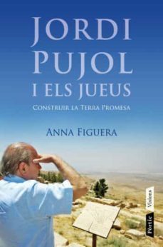 jordi pujol i els jueus-anna figuera raichs-9788498091687