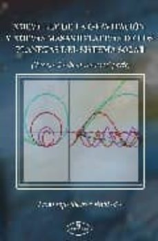 nueva ley de la gravitacion y nuevas masas relativas de los plane tas del sistema solar (teoria del duon-duino 2ª parte)-domingo suarez robledo-9788498210187