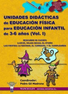 unidades didácticas de educación física para educación infantil de 3-6 años (volumen i) (ebook)-pedro gil madrona-9788498233087