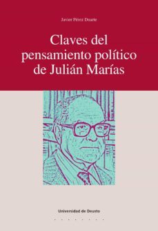 claves del pensamiento politico de julian marias (ebook)-javier perez duarte-9788498307887