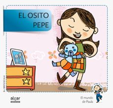 el osito pepe -mayuscula- (el mundo de paula)-9788498455687