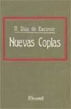 nuevas coplas. nueva coleccion de cantares, comprendiendo malague ñas, peteneras, soleares, seguillas, granadinas, percheleras, gitaneras. (facsimil)-narciso diaz de escovar-9788498620887