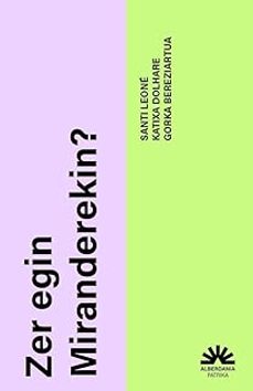 zer egin miranderekin?-katixa dolhare-santi leone-9788498689587