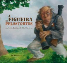 a figueira de pelostortos-9788498712087