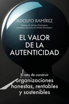 el valor de la autenticidad (ebook)-adolfo ramirez morales-9788498755787