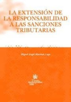 la extension de la responsabilidad a las sanciones tributarias-9788498762587