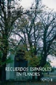 recuerdos españoles en flandes (tomo ii)-9788498861587