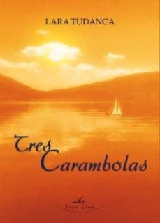 tres carambolas-lara tudanca-9788498863987