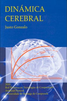 dinamica cerebral-justo gonzalo-9788498874587