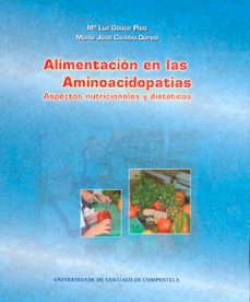 alimentacion en las aminoacidopatias-mª luz couce pico-9788498875287