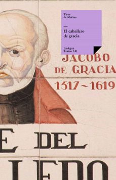 el caballero de gracia (ebook)-tirso de molina-9788498970487