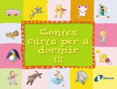 contes curts per a dormir (vol. iii)-9788499060187