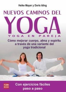 nuevos caminos del yoga: yoga en pareja-heike mayer-doris iding-9788499170787