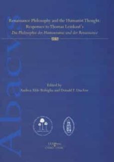 renaissance philosophy and the humanist thought: responses to thomas leinkauf s-9788499276687