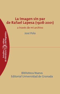 la imagen sin par de rafael lapesa (1908-2001)-9788499409887