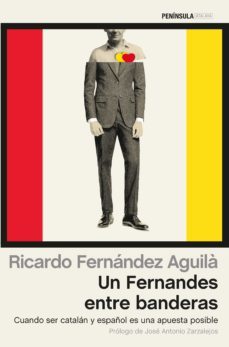 un fernandes entre banderas-ricardo fernandez aguila-9788499423487