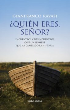 ¿quien eres, señor? (ebook)-gianfranco ravasi-carlos gil arbiol-9788499457987