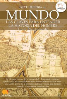 breve historia del mundo-luis enrique iñigo fernandez-9788499671987