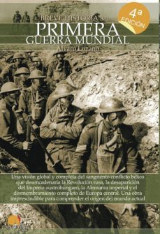 breve historia de la primera guerra mundial-alvaro lozano cutanda-9788499672687