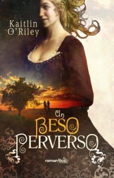 un  beso perverso-kaitlin o riley-9788499700687