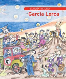 pequeña historia de garcia lorca-aurora diaz plaja-9788499791487