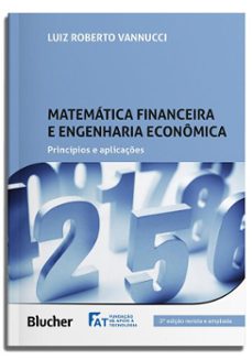 matematica financeira e engenharia economica (ebook)-luiz roberto vannucci-9788521227687