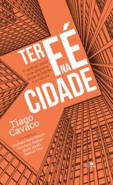 ter fé na cidade (ebook)-tiago cavaco-9788527507387