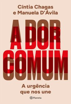 a dor comum (ebook)-cíntia chagas-manuela d'ávila-9788542240887