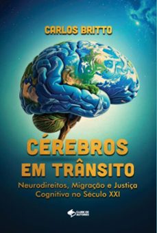 cerebros em transito (ebook)-carlos britto-9788547111687