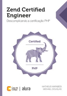 zend certified engineer (ebook)-matheus marabesi-michael douglas-9788555191787