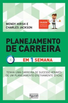 planejamento de carreira em uma semana (ebook)-charles jackson-wendy hirsh-9788567871387