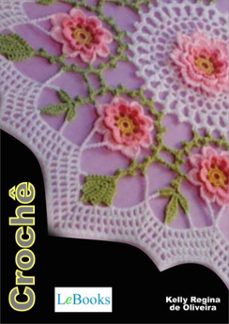 croche (ebook)-kelly regina de oliveira-9788583860587
