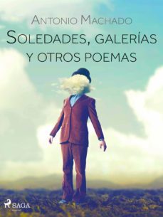 soledades, galerias y otros poemas (ebook)-antonio machado-9788726456387