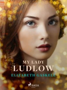 my lady ludlow (ebook)-elizabeth gaskell-9788726951387