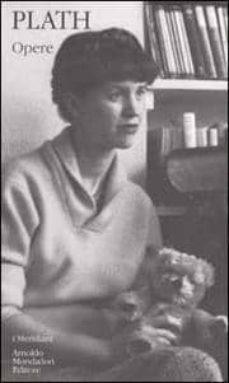 opere-sylvia plath-9788804503187