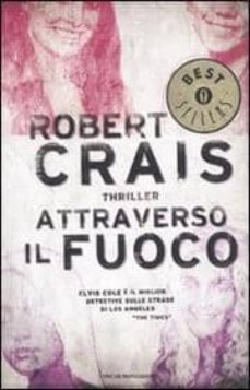 attraverso il fuoco-robert crais-9788804597087