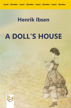 a doll's house : a play (ebook)-henrik ibsen-9788826088587